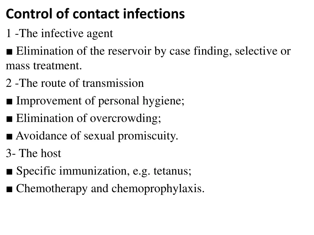 control of contact infections 1 the infective