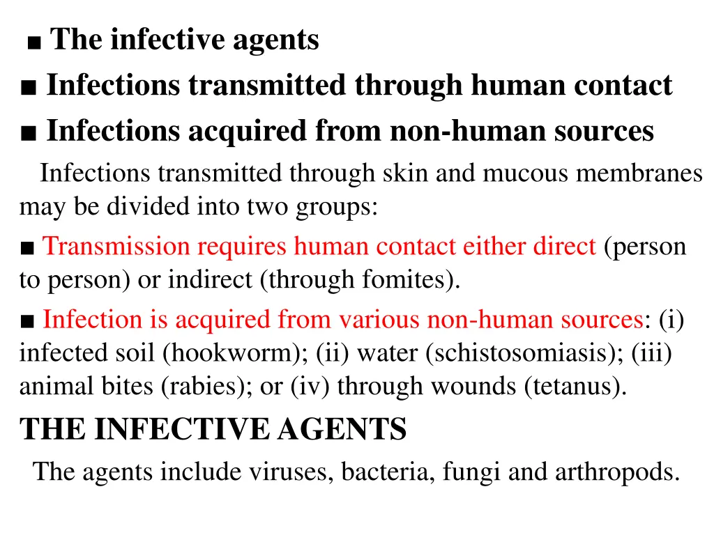 the infective agents infections transmitted