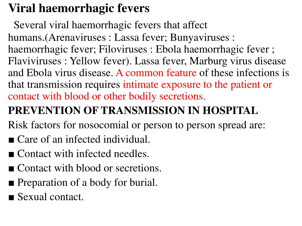 viral haemorrhagic fevers several viral