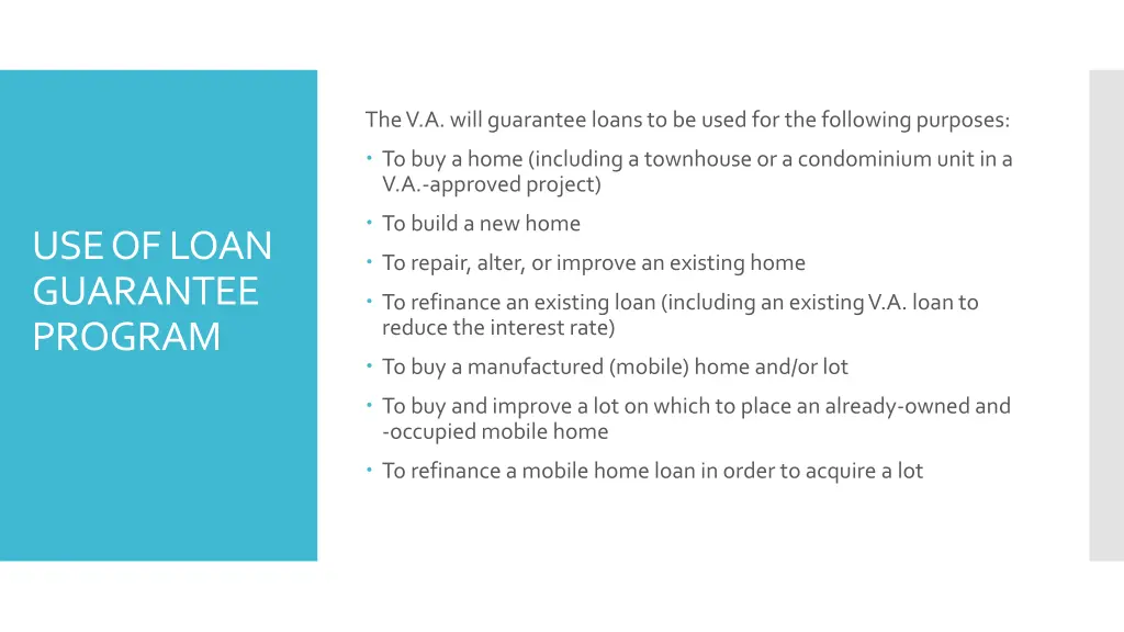 the v a will guarantee loans to be used