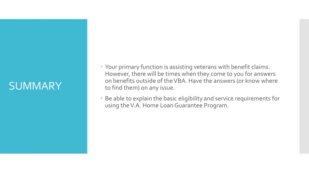 your primary function is assisting veterans with