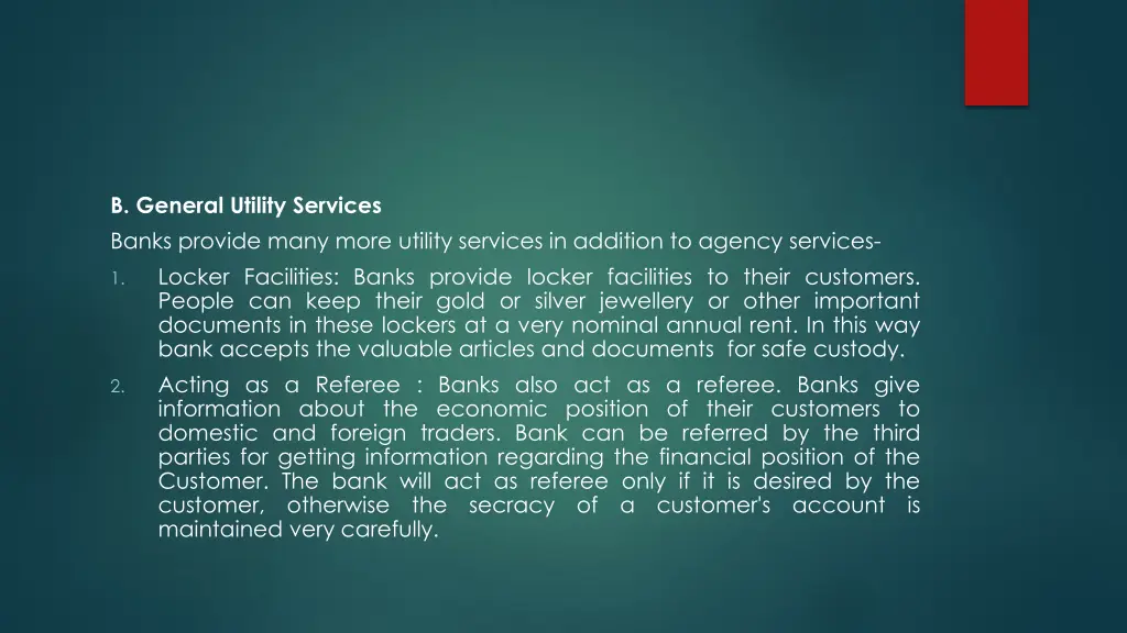 b general utility services banks provide many