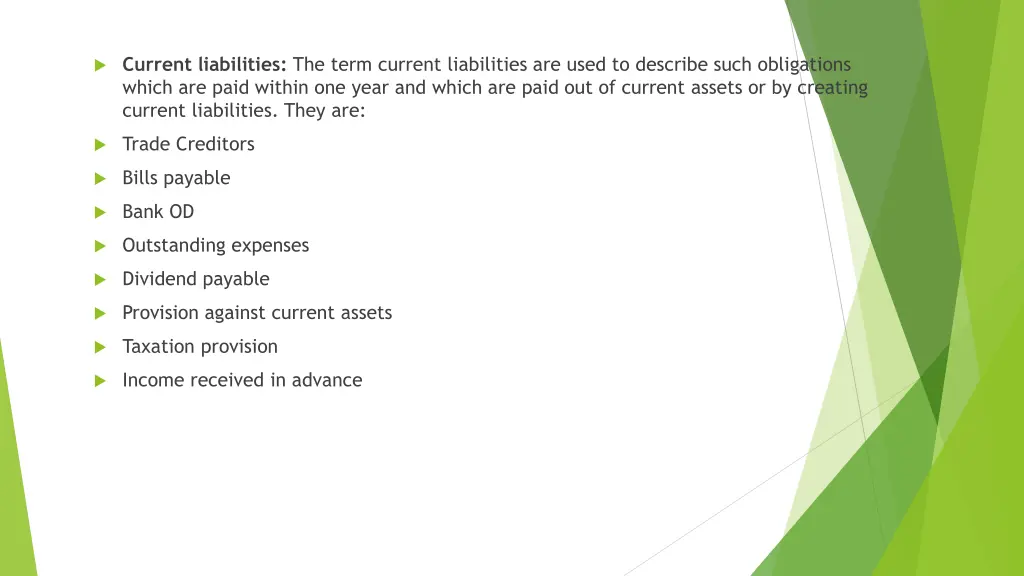 current liabilities the term current liabilities