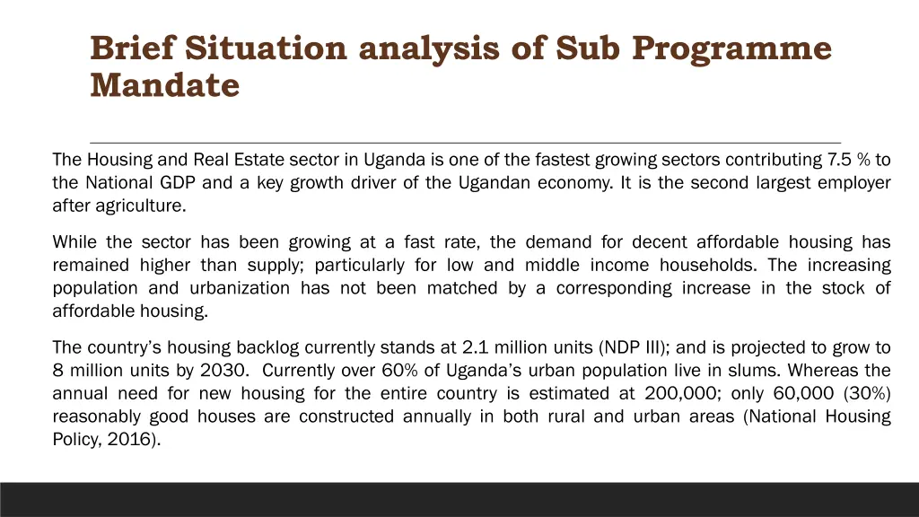 brief situation analysis of sub programme mandate