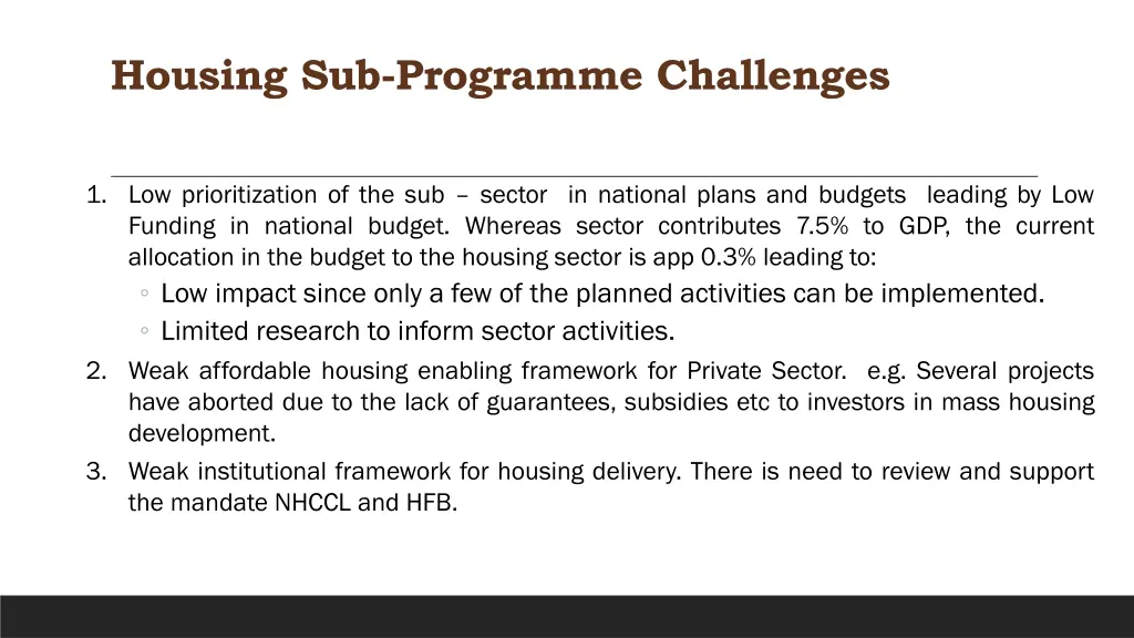 housing sub programme challenges