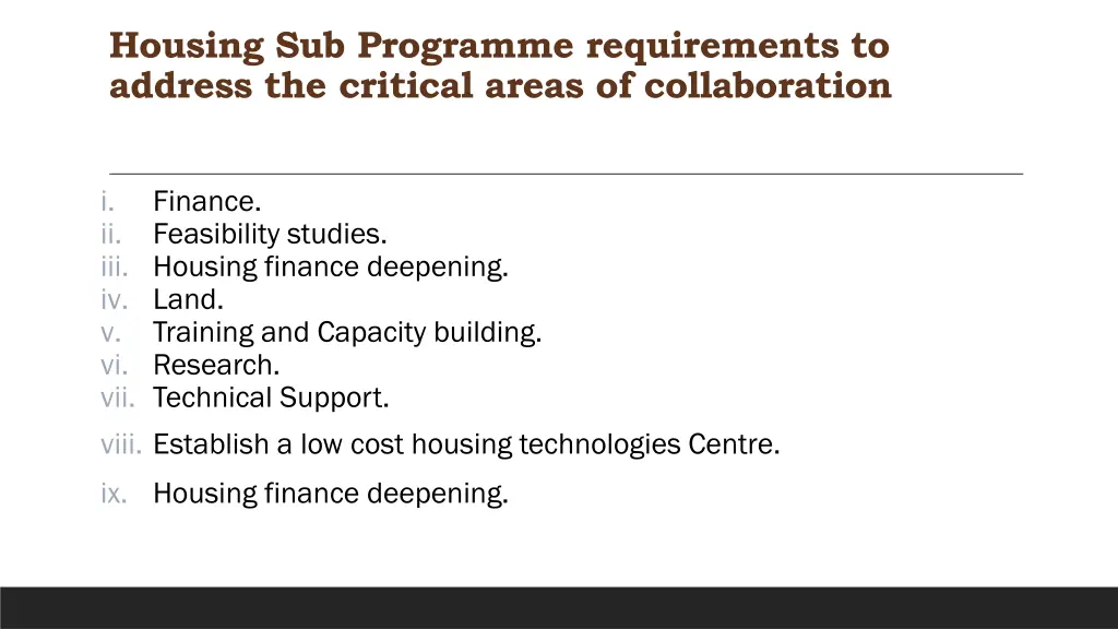 housing sub programme requirements to address