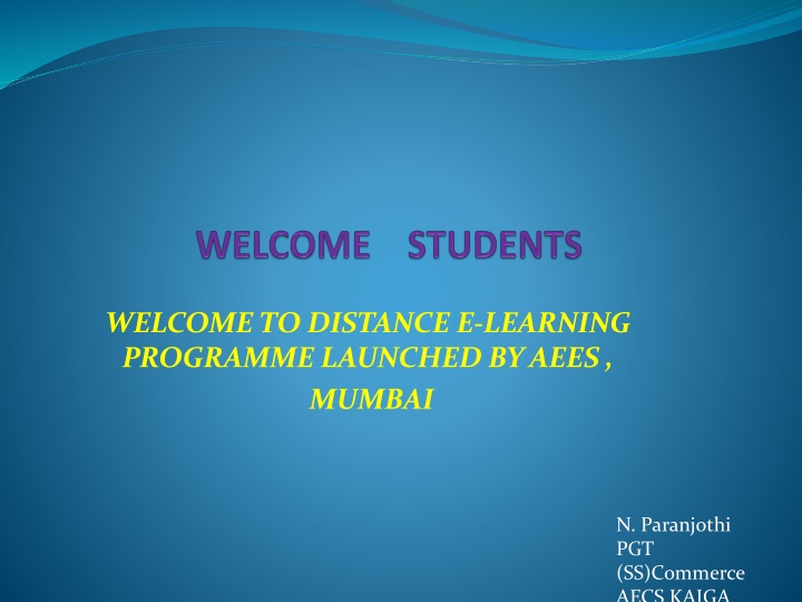 welcome to distance e learning programme launched