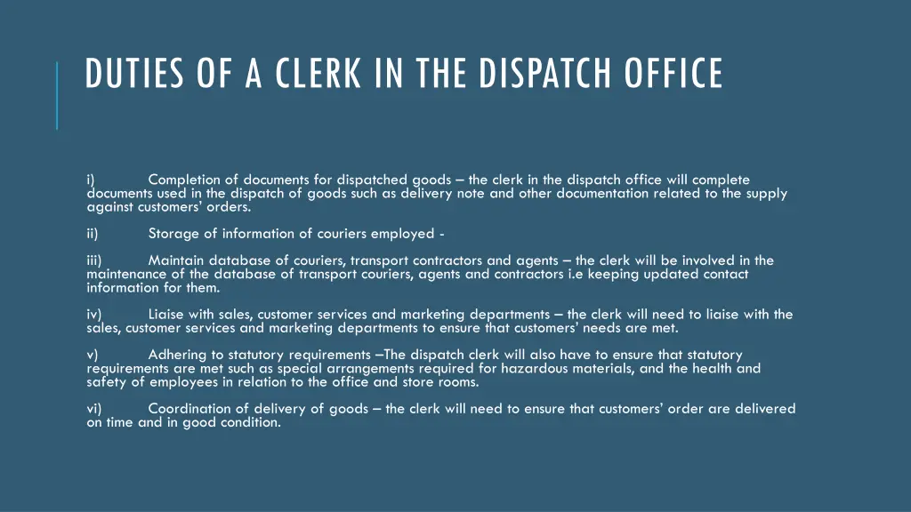 duties of a clerk in the dispatch office