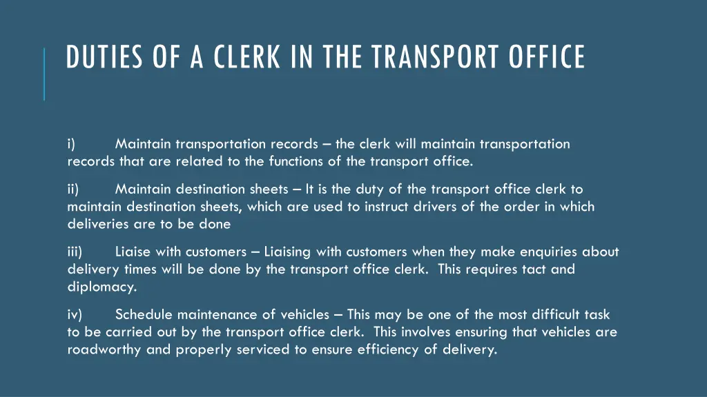 duties of a clerk in the transport office