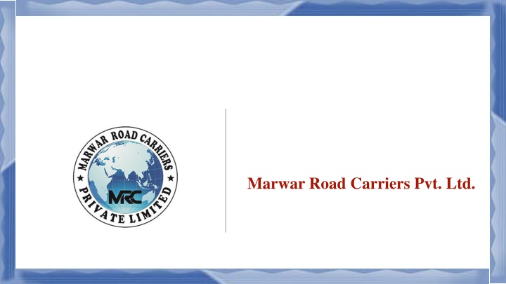 marwar road carriers pvt ltd