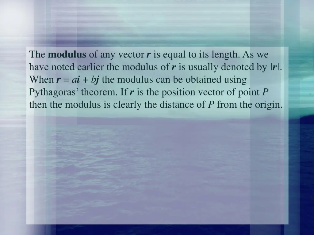 the modulus of any vector r is equal