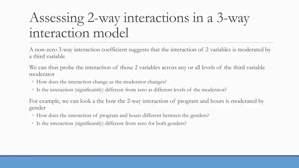 assessing 2 way interactions