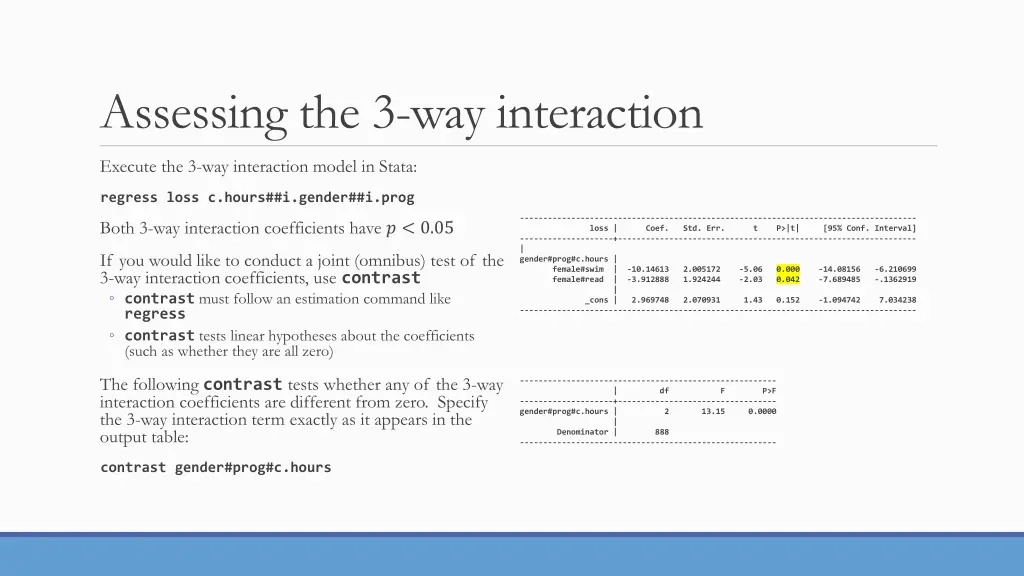 assessing the 3 way interaction