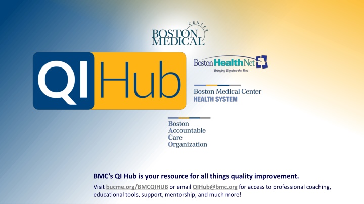 bmc s qi hub is your resource for all things