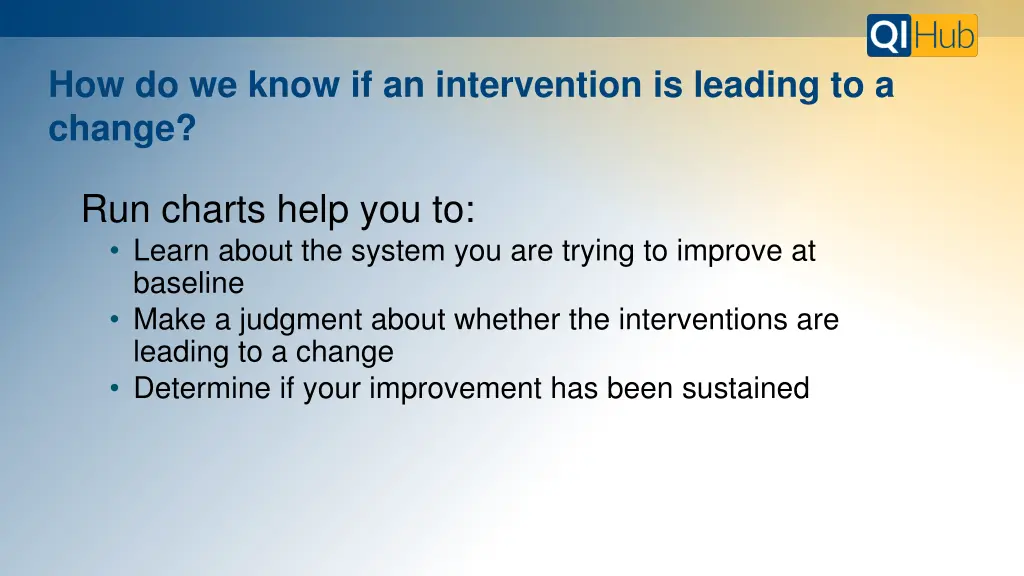 how do we know if an intervention is leading