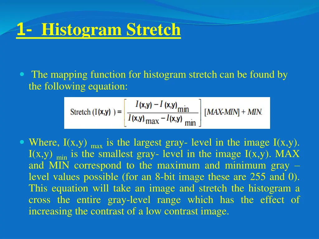 1 histogram stretch