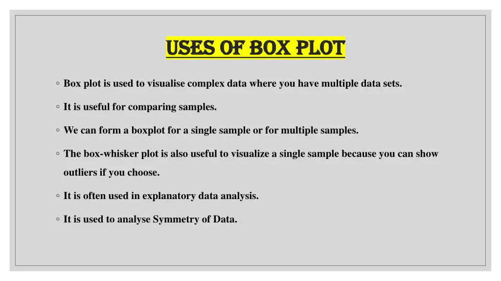 uses of box plot uses of box plot