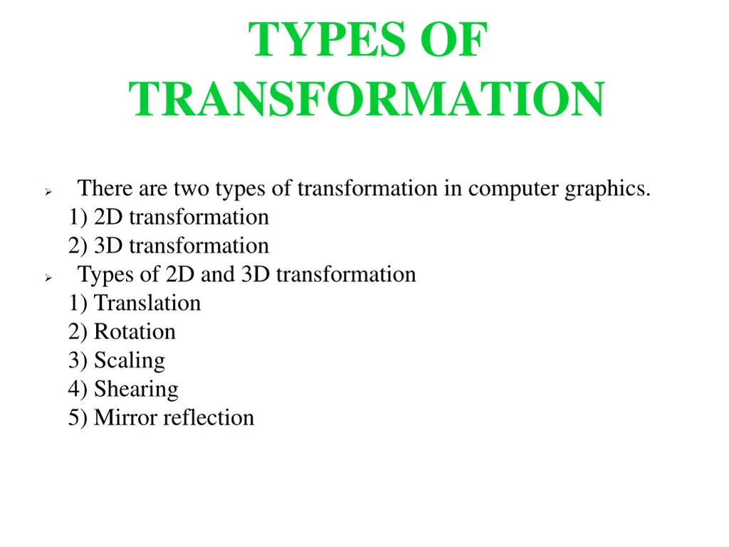 types of transformation