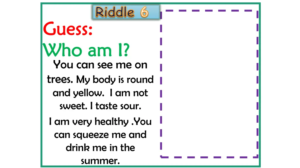 riddle 6