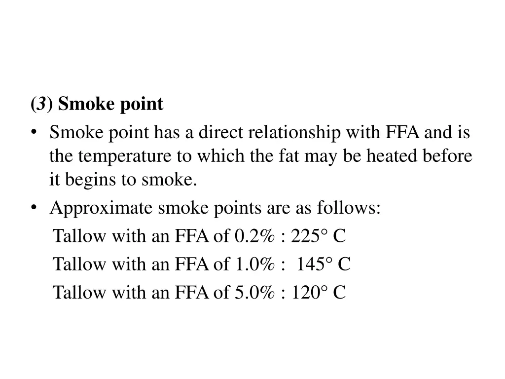 3 smoke point smoke point has a direct