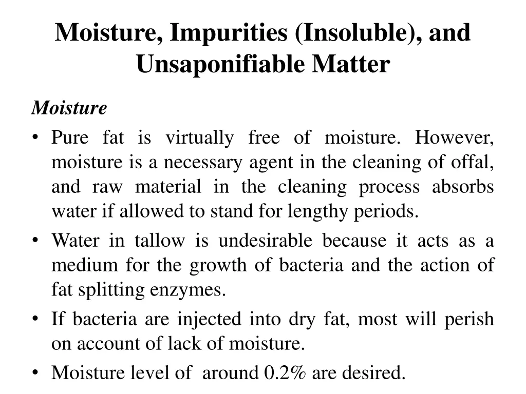 moisture impurities insoluble and unsaponifiable