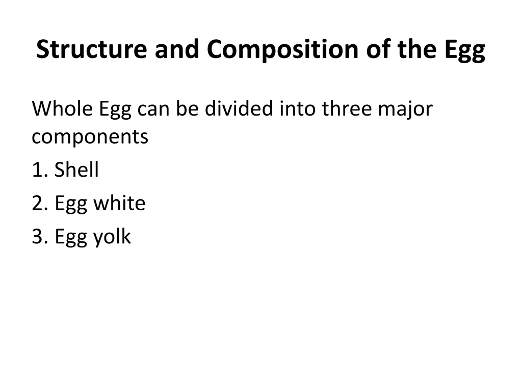 structure and composition of the egg