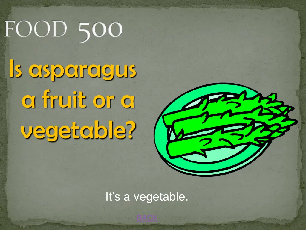 food 500 is asparagus a fruit or a vegetable