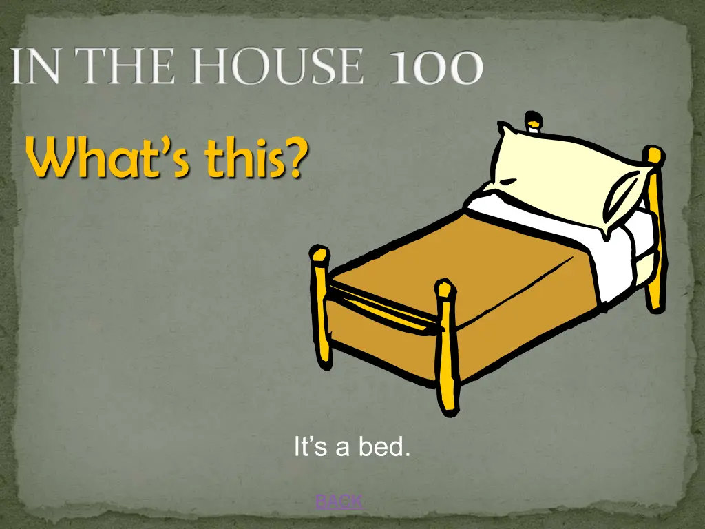 in the house 100 what s this