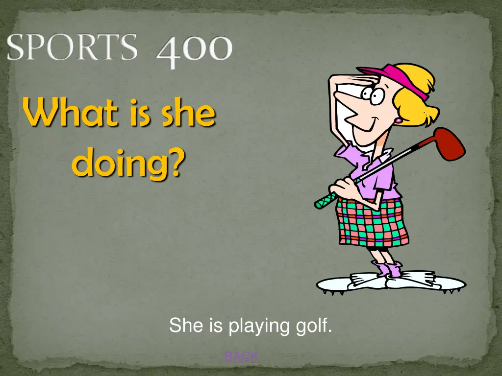 sports 400 what is she doing