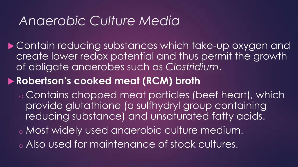 anaerobic culture media