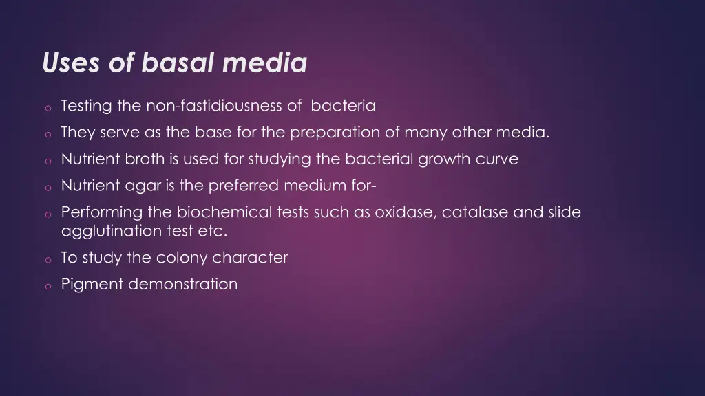 uses of basal media