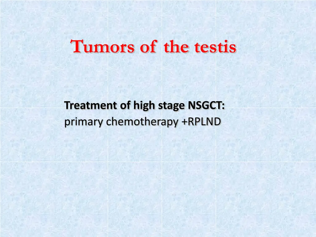 tumors of the testis 7