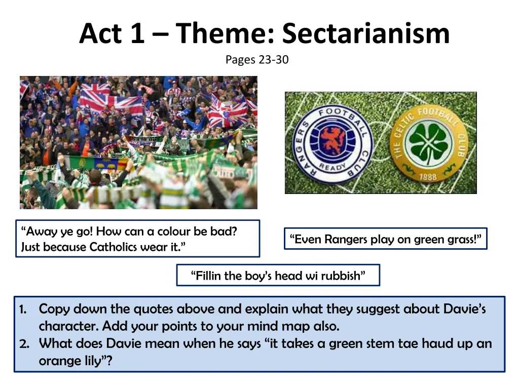 act 1 theme sectarianism