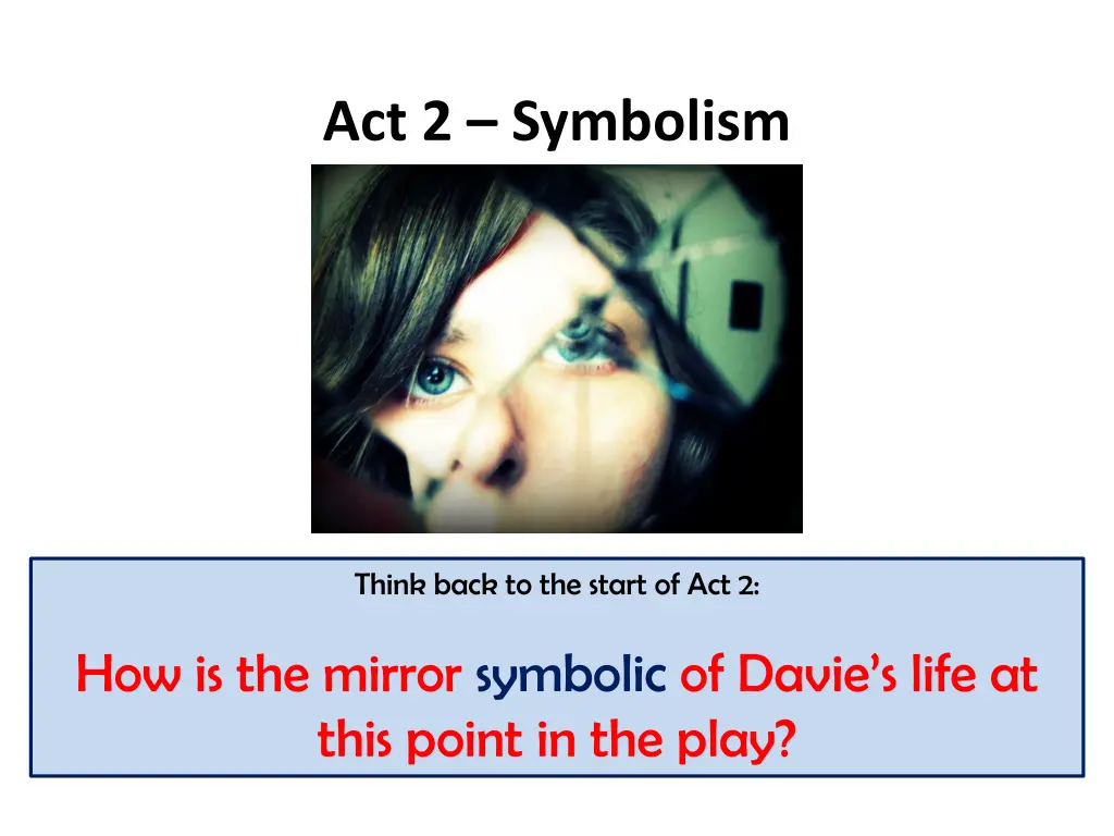 act 2 symbolism