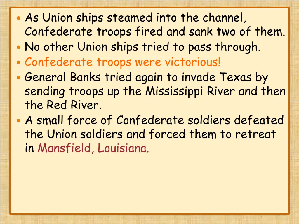 as union ships steamed into the channel