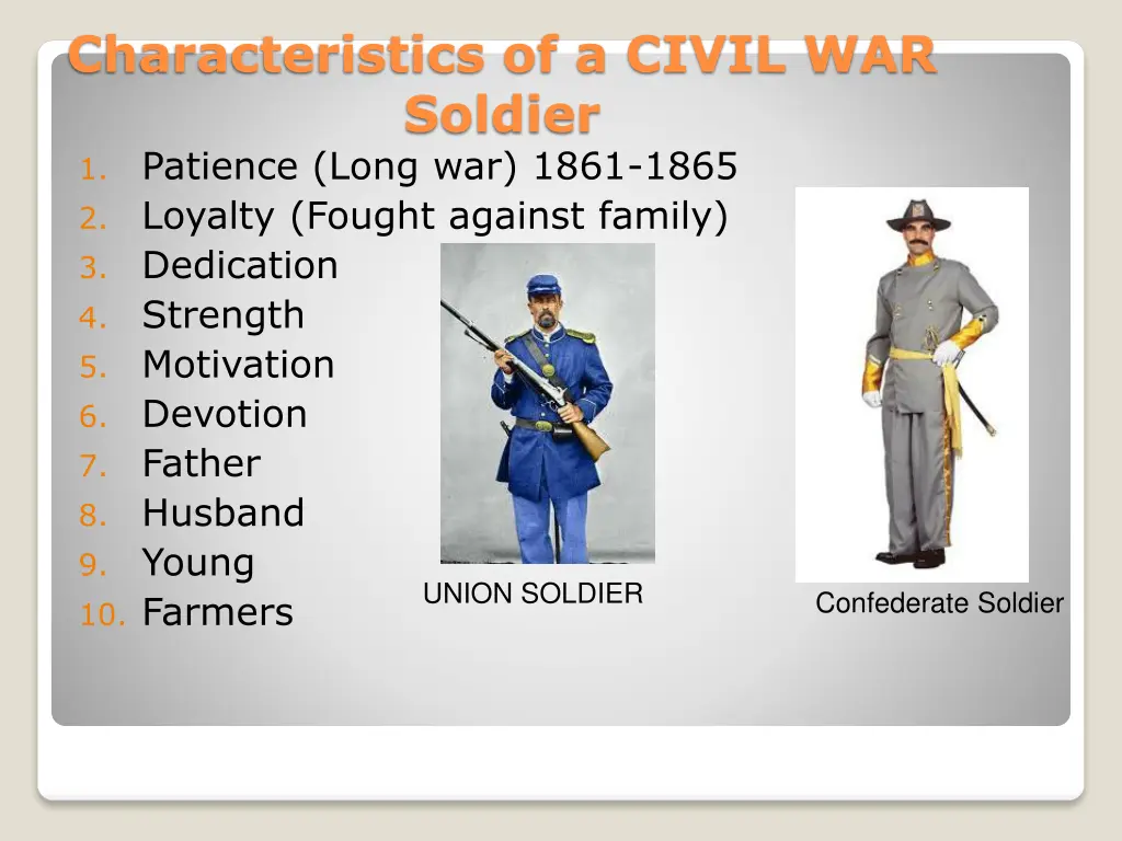 characteristics of a civil war soldier 1 patience