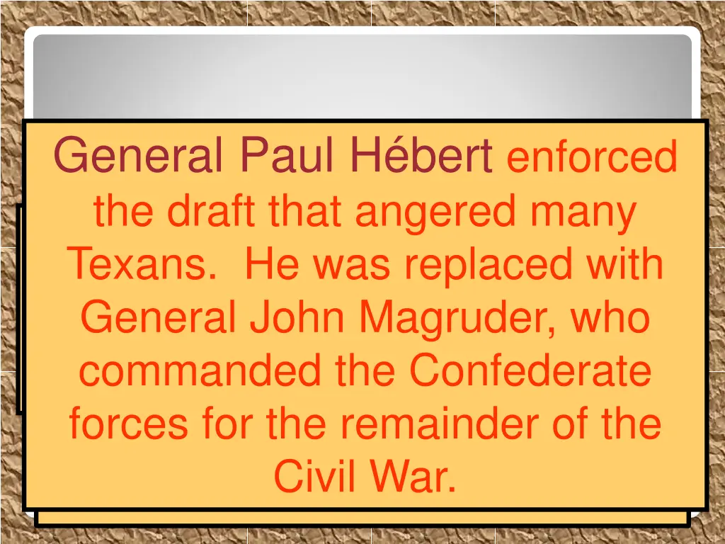 general paul h bert enforced the draft that