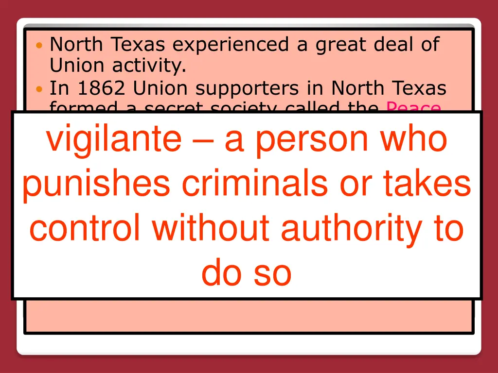 north texas experienced a great deal of union