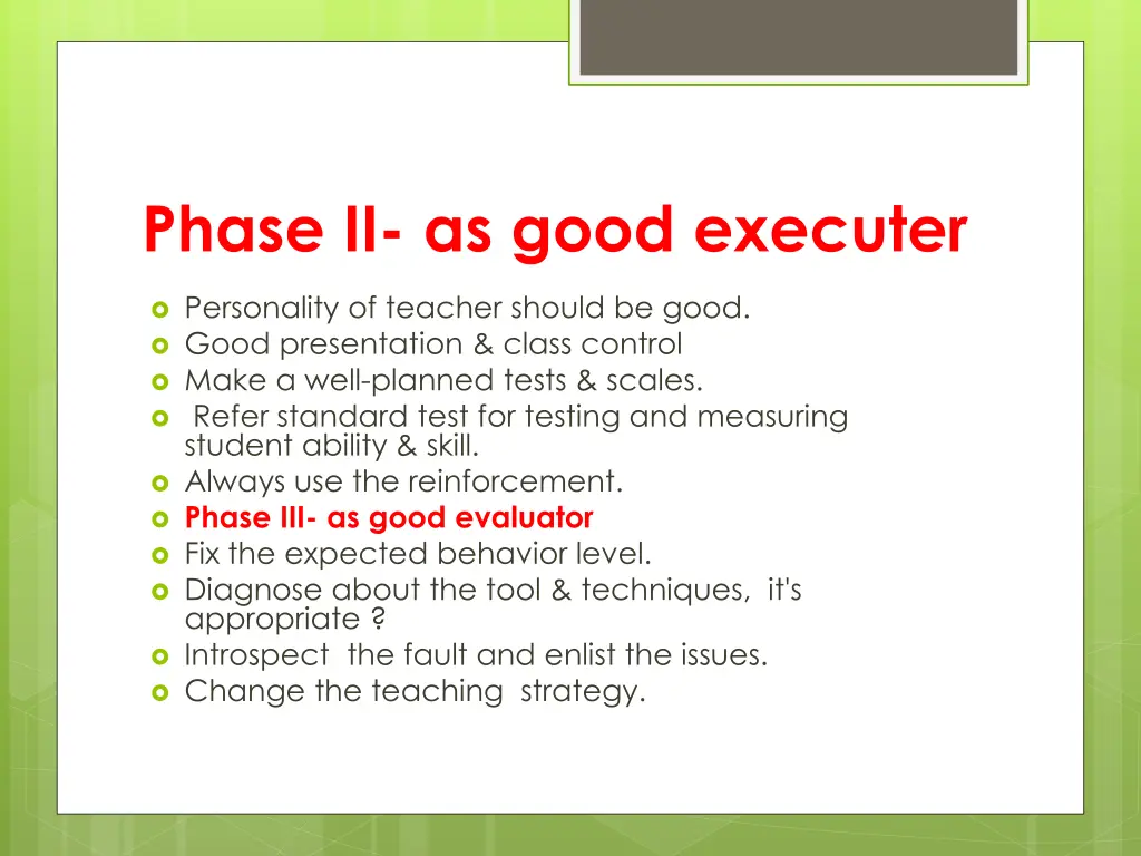 phase ii as good executer