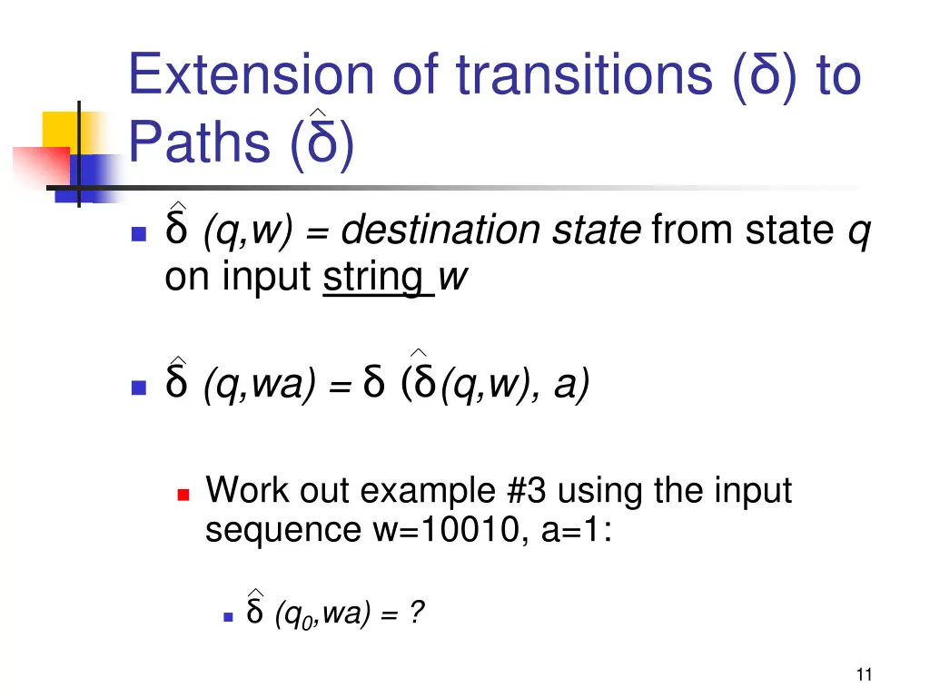 extension of transitions to paths