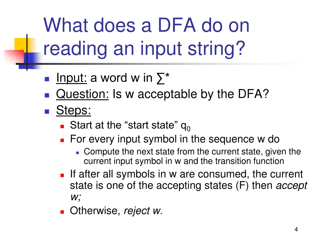 what does a dfa do on reading an input string