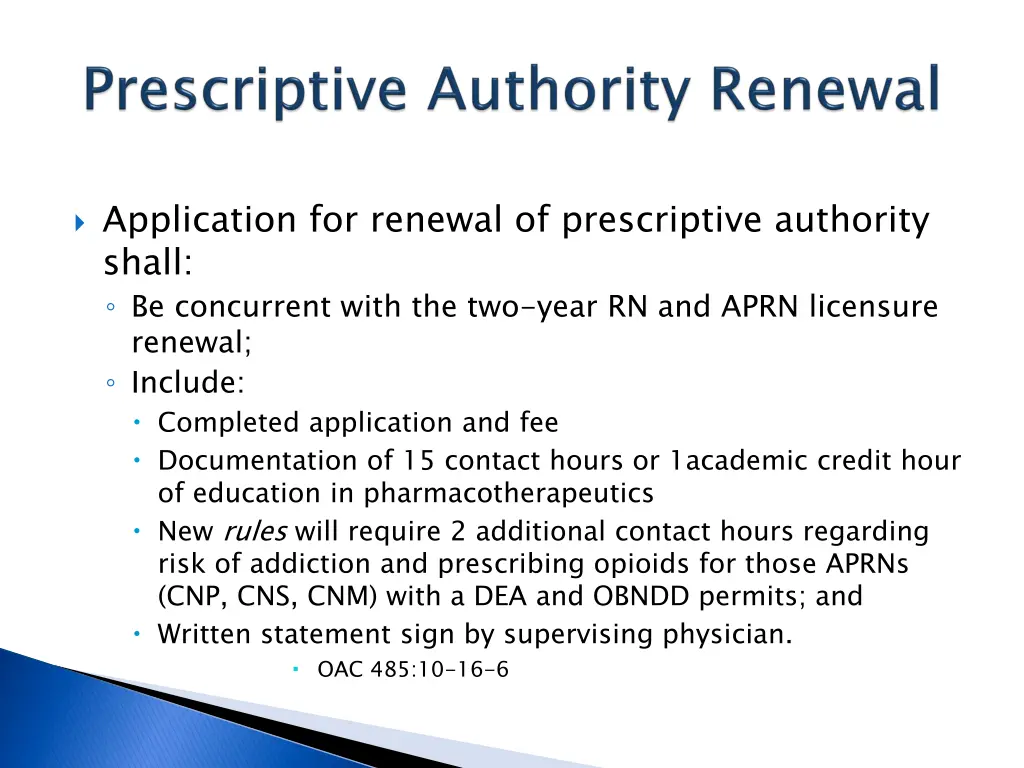 application for renewal of prescriptive authority