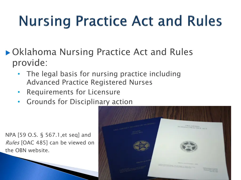 oklahoma nursing practice act and rules provide