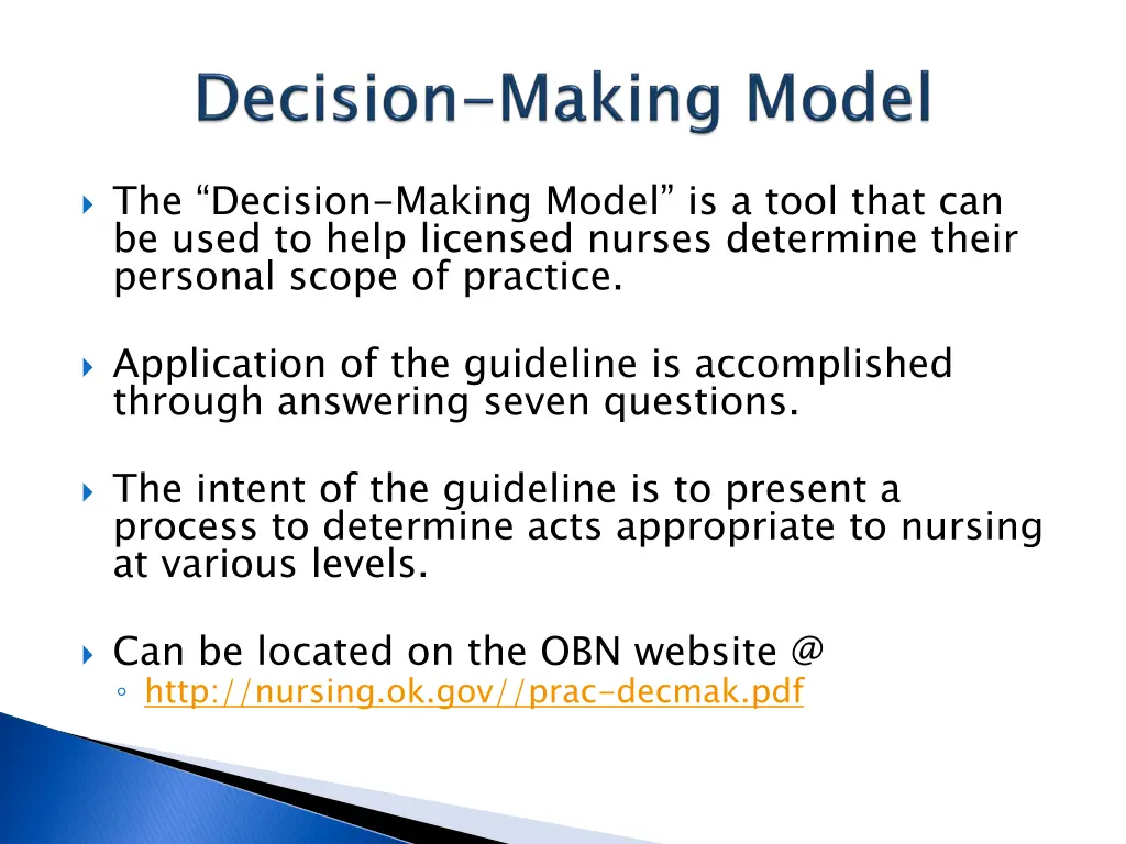 the decision making model is a tool that