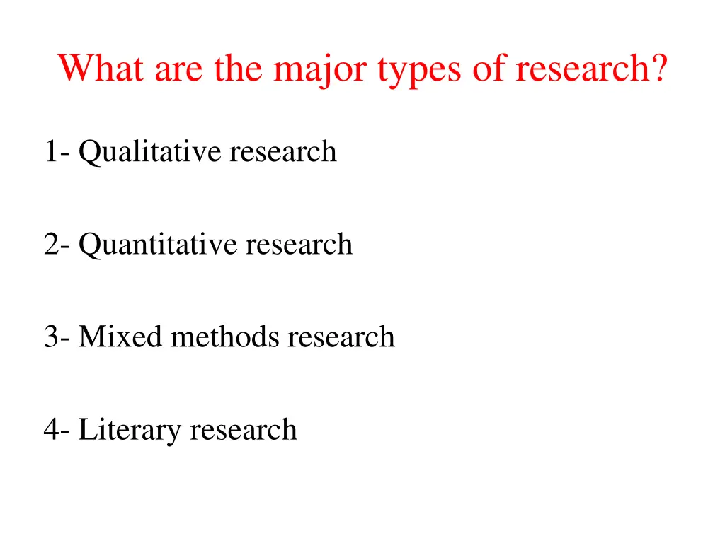 what are the major types of research