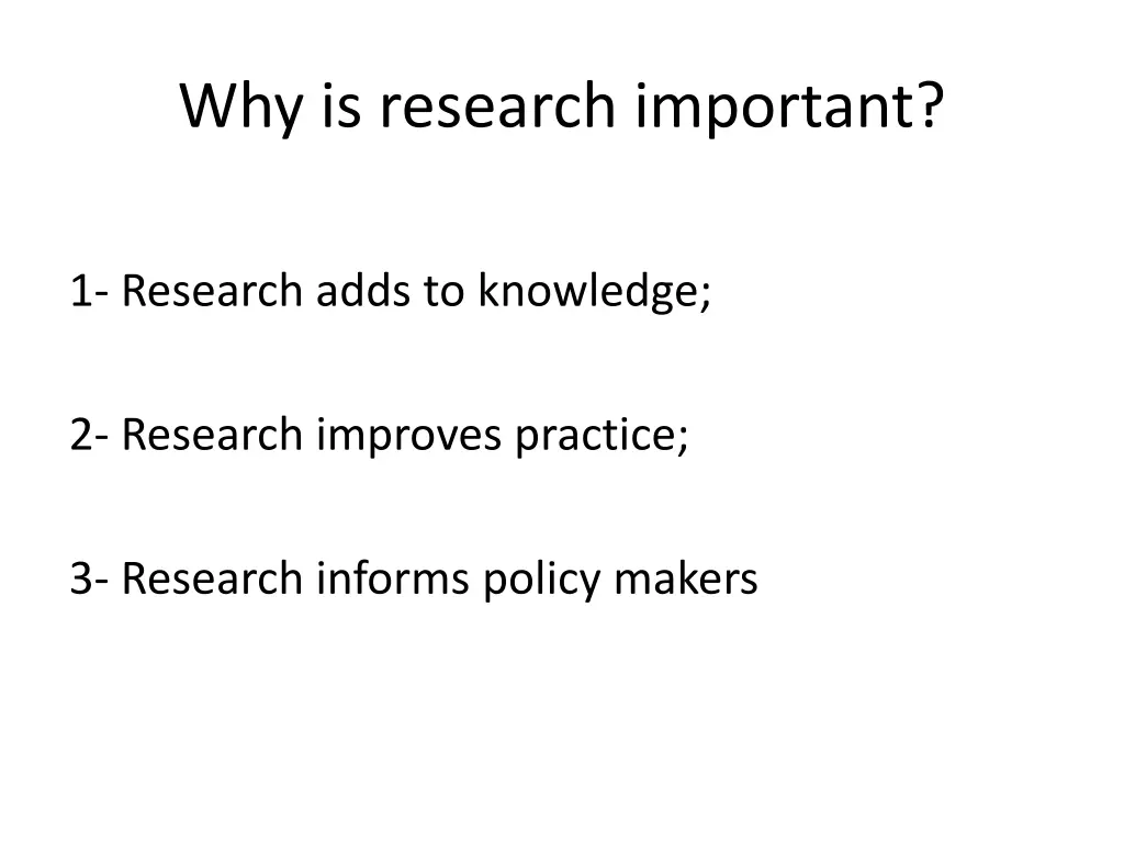 why is research important