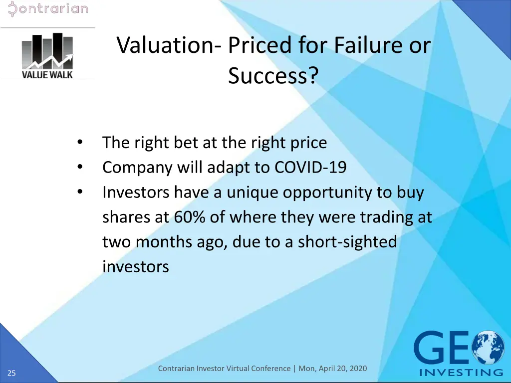 valuation priced for failure or success