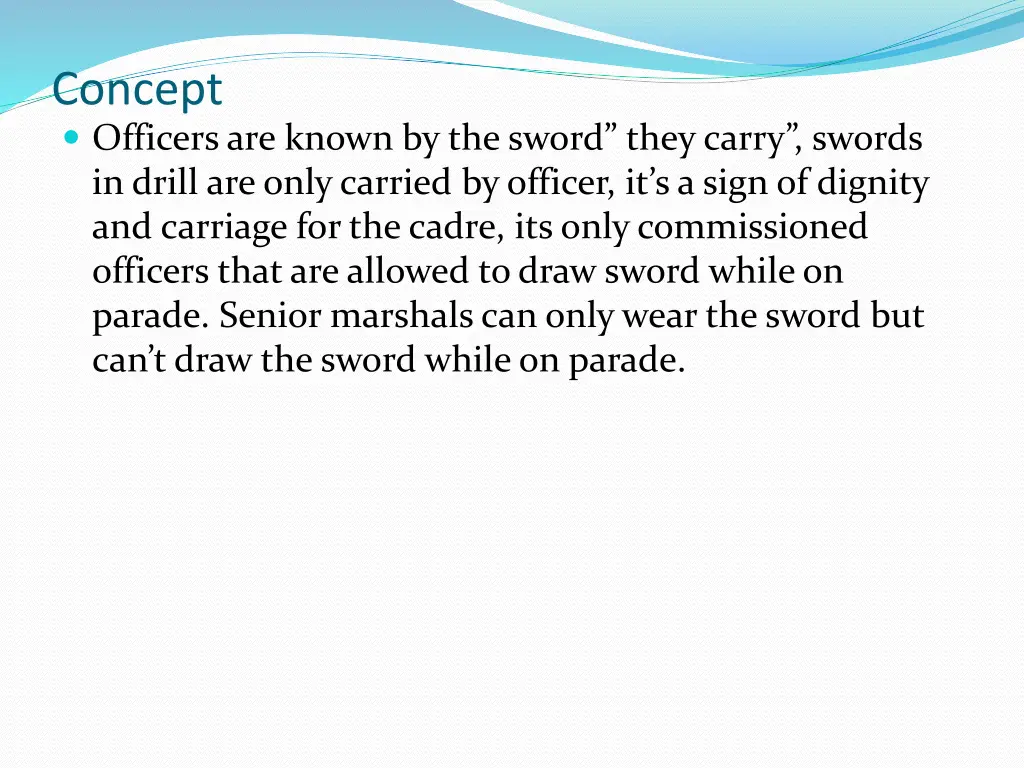 concept officers are known by the sword they