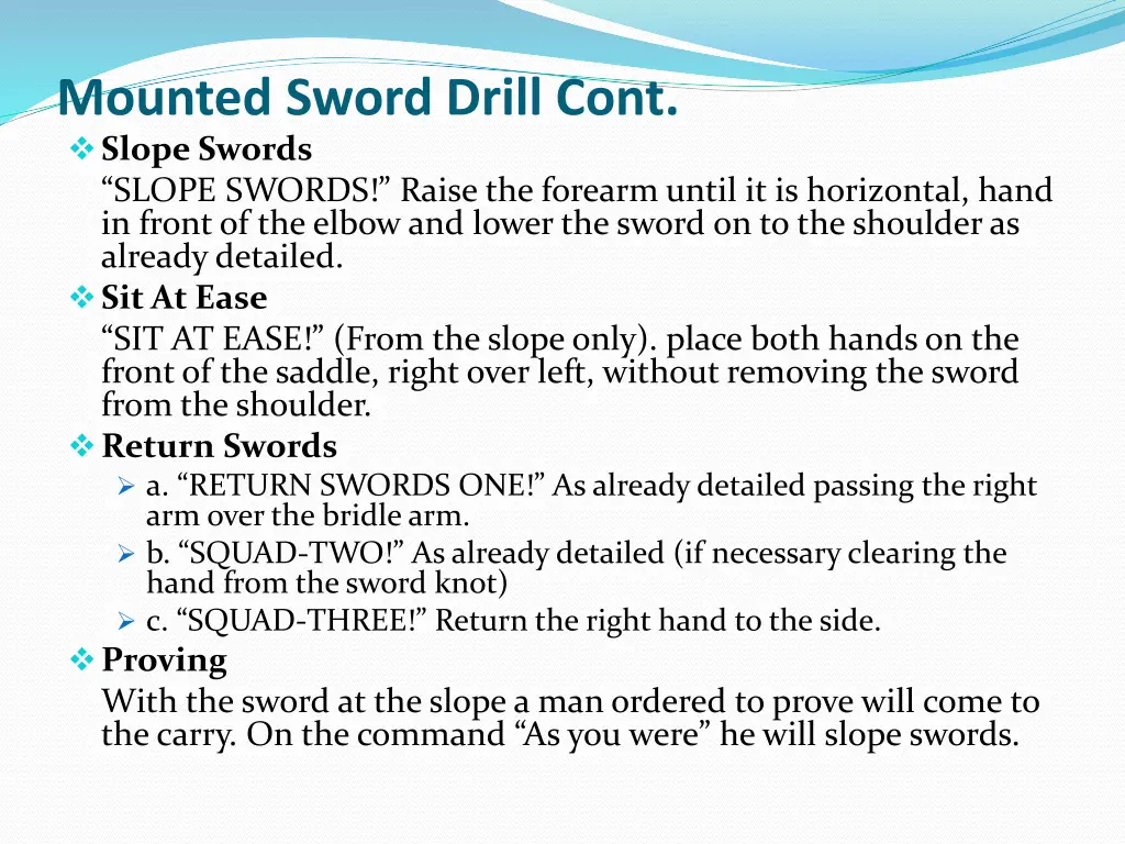 mounted sword drill cont slope swords slope