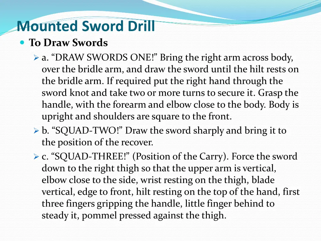 mounted sword drill to draw swords